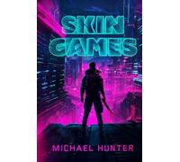 Skin Games: Every Choice Is a Bet, and Losing Costs You Everything