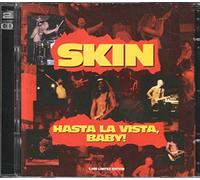 Skin - Hasta la Vista,Baby!