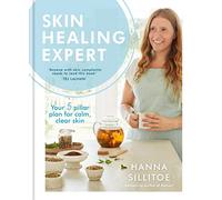 Hanna Sillitoe Skin Healing Expert (Copertina rigida) Hannah Sillitoe Books