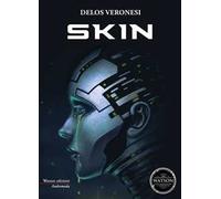 Skin. I figli del Newman. Vol. 2