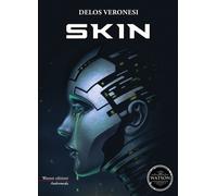 Skin. I figli del Newman. Vol. 2 - Veronesi Delos