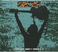 Skin - Look But Don't Touch Ep