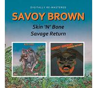 Savoy Brown Skin 'N' Bone/Savage Return (CD) Album