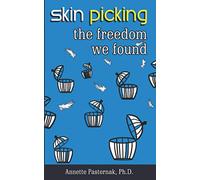 Skin Picking: The Freedom We Found