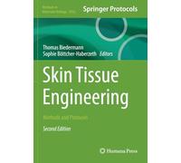 Skin Tissue Engineering: Methods and Protocols