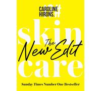 Skincare: The New Edit - The award-winning, no-nonsense guide with all new indus