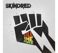 Skindred Kill the Power Album
