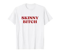 Skinny Bitch Shirt Y2K Aesthetic Trendy Maglietta