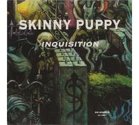 Skinny Puppy - Inquisition / Luhuman / Mirror Saw