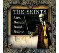 Skints - Live. Breathe. Build. Believe [Import]