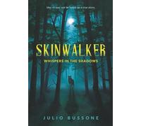 Skinwalker (Whispers in the shadows)
