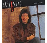 Skip Ewing - Naturally