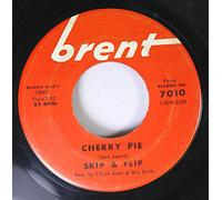 Skip & Flip - Skip & Flip 45 RPM Cherry Pie / (I'll Quit) Cryin' Over You