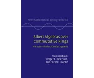 Skip Garibaldi Holger P. Petersson M Albert Algebras over Co (Copertina rigida)