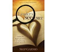 Skip Garmo The Leader's SEEcret (Copertina rigida)