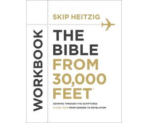 Skip Heitzig The Bible from 30,000 Feet Workbook (Tascabile)