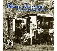 Skip James Hard Time Killin' Floor (CD) Album