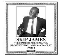 Skip James Skip James - Bloomington 1968 Part 1 (CD) Album