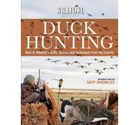 Skip Knowles Wildfowl Magazine's Duck Hunting (Tascabile)