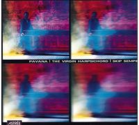 Skip Sempe - Pavana: The Virgin Harpsichord