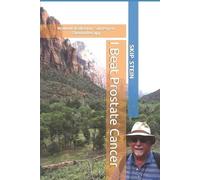 Skip Stein I Beat Prostate Cancer (Tascabile)