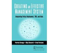 Skip Steward Brad Parsons Patrick Creating an Effective Management (Tascabile)