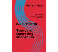 Skip Tracing Standard Operating Procedure: Lawful Locate Methods for Modern Operators