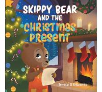 Skippy Bear And The Christmas Present
