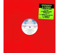Skipworth & Turner - Make It Last: I Miss It