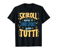 Skiroll Non è Uno Sport Per Tutti Regalo Divertente Maglietta