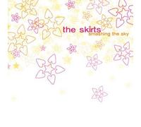 SKIRTS - SMASHING THE SKY