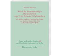 Skizze der deutschsprachigen Mandschuristik vom 17. bis Ende des 20. Jahrhunderts: Mit Briefen von Erich Haenisch (1880-1966) und Gottfried Rösel (1900-1992) an Walter Fuchs (1902-1979): 69