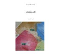 Skizzen II: Es ist für Euch