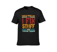 SKKCOR DYYSKE Men's I Fix Stuff And I Know Things That's What I Do Funny Saying Unisex Printed Tee Graphic Top Men Shirt T-Shirts Black L
