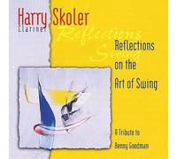 Skoler, Harry - Reflections On The Art Of Swing