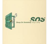 Skoop on Somebody - Sing a Song for You