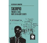 Skorpio. Vincenzo Li Causi, morte di un agente segreto: 18