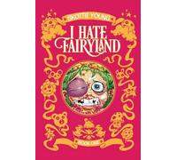 Skottie Young I Hate Fairyland Book One (Copertina rigida) I Hate Fairyland