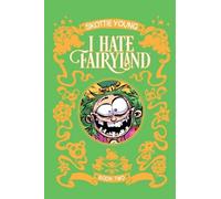 Skottie Young – I Hate Fairyland Book Two – Copertina rigida