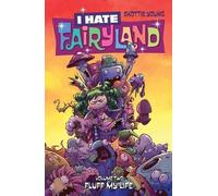 Skottie Young I Hate Fairyland Volume 2: Fluff My Life (Tascabile)