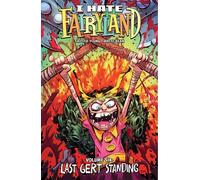 Skottie Young I Hate Fairyland Volume 6: Last Gert Standing (Tascabile)