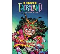 Brett Bean Skottie Young I Hate Fairyland Volume 7 (Tascabile) I Hate Fairyland