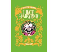 Skottie Young Katrin Aust I hate Fairyland: Band 2 (Tascabile)