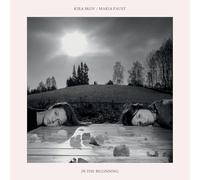 Skov Kira, Faust Maria - In The Beginning