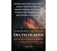 Skriuwer Com Auke de Haan Die verborgene Geschichte Deutschlands (Tascabile)