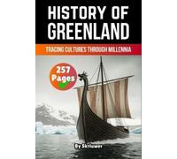 Skriuwer Com Auke de Haan The History of Greenland (Tascabile)