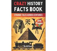 Skriuwer Com Auke Yahia Fathy Crazy History Facts Book (Tascabile) History