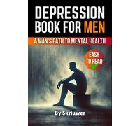 Skriuwer Com Depression Book for Men (Tascabile)