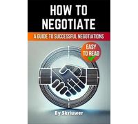 Skriuwer Com How to Negotiate Book (Tascabile)