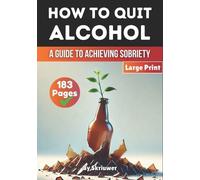 Skriuwer Com How to Quit Alcohol (Tascabile) Books on Overcoming Addiction